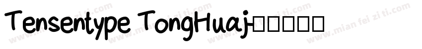 Tensentype TongHuaj字体转换